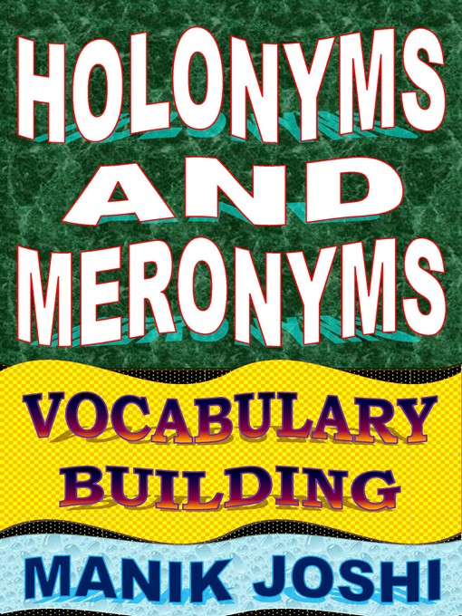 Title details for Holonyms and Meronyms by Manik Joshi - Wait list